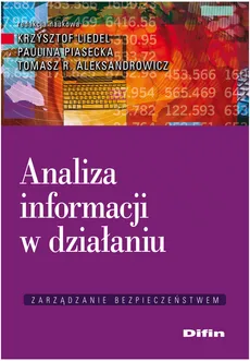 Analiza informacji w działaniu - Outlet - Paulina Piasecka, Krzysztof Liedel, Tomasz R. Aleksandrowicz