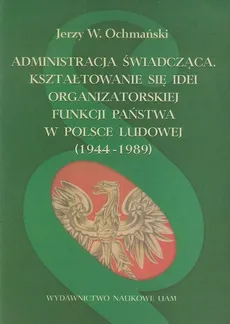Administracja świadcząca - Outlet - Jerzy W. Ochmański