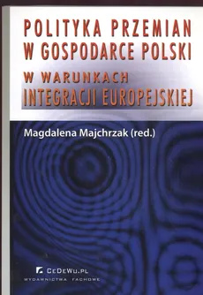 Polityka przemian w gospodarce Polski - Outlet - Magdalena Majchrzak