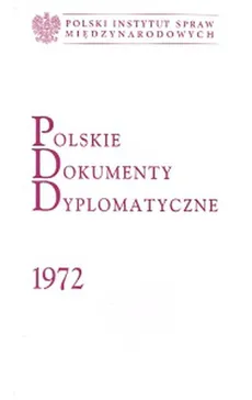 Polskie dokumenty dyplomatyczne 1972 - Outlet