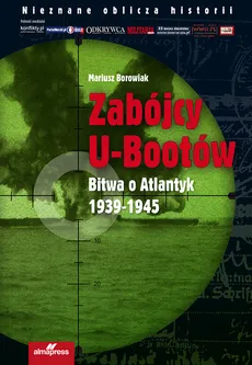 Zabójcy U-Bootów - Outlet - Mariusz Borowiak