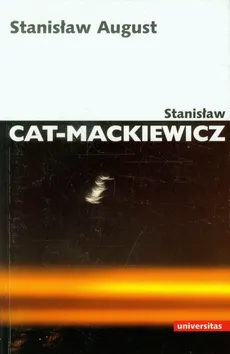 Stanisław August - Outlet - Stanisław Cat-Mackiewicz