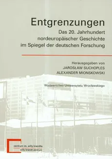 Jahrhundert nordeuropaisch Geschichte im Spiegel der deutschen Forschung - Outlet - Alexander Mionskowski, Jarosław Suchoples
