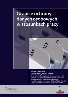 Granice ochrony danych osobowych w stosunkach pracy - Outlet