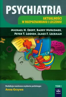 Psychiatria Tom 1 - Outlet - Barry Nurcombe, Michael H. Ebert, Peter T. Loosen