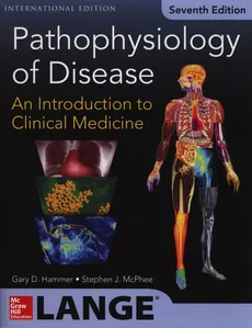 Pathophysiology of Disease - Outlet - Stephen J. McPhee, Gary D. Hammer