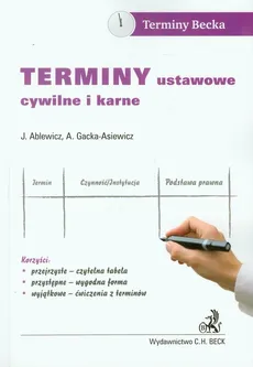 Terminy ustawowe cywilne i karne - Outlet - Aneta Gacka-Asiewicz, Joanna Ablewicz