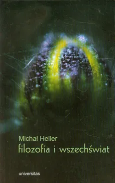 Filozofia i wszechświat - Outlet - Michał Heller