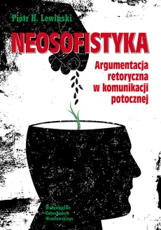 Neosofistyka - Outlet - Piotr H. Lewiński