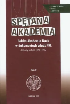 Spętana akademia tom 2 - Outlet - Patryk Pleskot, Tadeusz Paweł Rutkowski