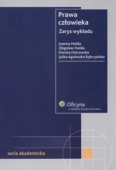 Prawa człowieka Zarys wykładu - Outlet - Dorota Ostrowska, Joanna Hołda, Zbigniew Hołda