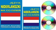 Język niderlandzki na co dzień z płytami CD i MP3. Mini kurs językowy. Rozmówki polsko-niderlandzkie - Outlet