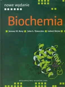 Biochemia. Outlet - uszkodzona okładka - Outlet - Jeremy M. Berg, John L. Tymoczko, Lubert Stryer