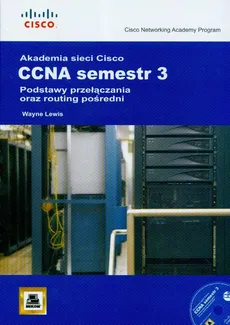 Akademia sieci Cisco CCNA Semestr 3 + CD - Outlet - Wayne Lewis