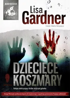 Dziecięce koszmary. Outlet (Audiobook na CD) - Outlet - Lisa Gardner