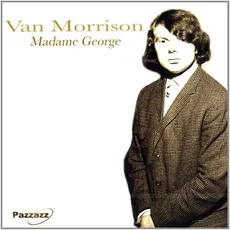 Madame George - Outlet - Van Morrison