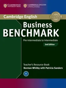 Business Benchmark Pre-intermediate to Intermediate Teacher's Resource Book - Outlet - Patricia Sanders, Norman Whitby