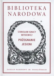 Pożegnanie jesieni - Outlet - Witkiewicz Stanisław Ignacy