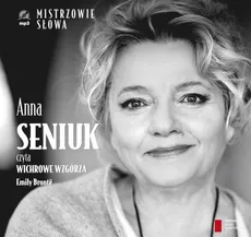 Anna Seniuk czyta Wichrowe Wzgórza. Outlet (Audiobook na CD) - Outlet - Emily Bronte