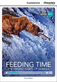 Feeding Time: The Feeding Habits of Animals High Beginning Book with Online Access - Outlet - Theo Walker