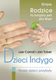 Dzieci Indygo - Lee Carroll, Jan Tober