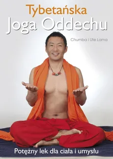 Tybetańska Joga Oddechu - Chumba Lama, Ute Lama