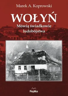 Wołyń - Outlet - Koprowski Marek A.