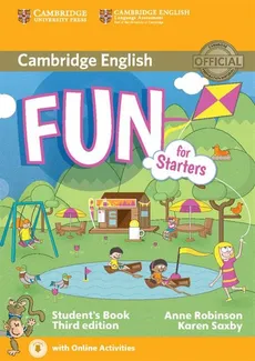 Fun for Starters Student's Book + Online Activities - Anne Robinson, Karen Saxby