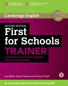 First for Schools Trainer Six Practice Tests with answers - Outlet - Sue Elliot, Felicity O'Dell, Helen Yiliouine