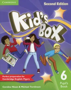 Kids Box Second Edition 6 Pupil's Book - Caroline Nixon, Michael Tomlinson