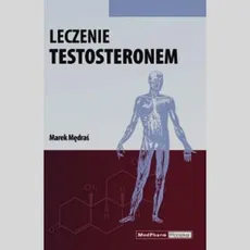 Leczenie testosteronem - Outlet - Marek Mędraś