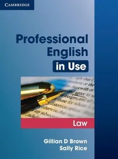 Professional English in Use Law - Outlet - Brown Gillian D., Sally Rice