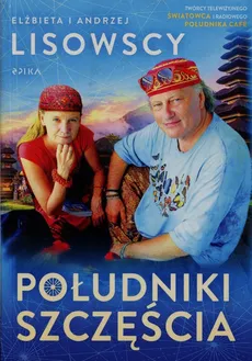 Południki szczęścia - Outlet - Elżbieta Lisowska, Andrzej Lisowski