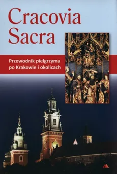 Cracovia Sacra - Monika Karolczuk