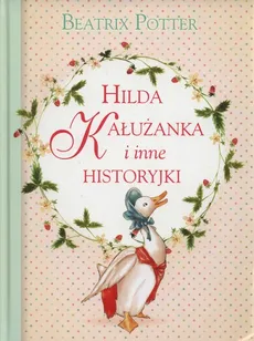 Hilda Kałużanka i inne historyjki - Outlet - Beatrix Potter