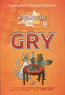 Miniatury matematyczne 53 Gry - Outlet - Zbigniew Bobiński, Piotr Nodzyński, Mirosław Uscki