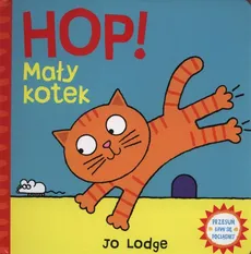Hop! Mały kotek Przesuń baw się pociągnij - Outlet - Jo Lodge