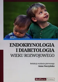 Endokrynologia i diabetologia wieku rozwojowego - Outlet