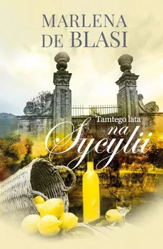 Tamtego lata na Sycylii - Outlet - De Blasi Marlena