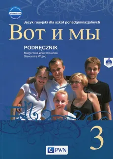 Wot i my 3 Nowa edycja Podręcznik z płytą CD - Outlet - Małgorzata Wiatr-Kmieciak, Sławomira Wujec