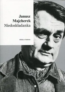 Niedoskładanka - Outlet - Janusz Majcherek
