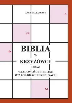 Biblia w krzyżówce - Outlet - Anna Kalbarczyk