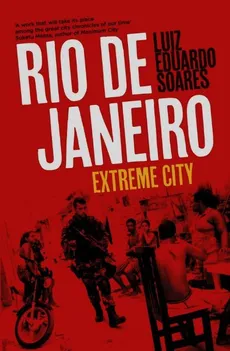 Rio de Janeiro Extreme City - Soares Luiz Eduardo