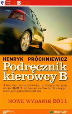 Podręcznik kierowcy B - Outlet - Henryk Próchniewicz