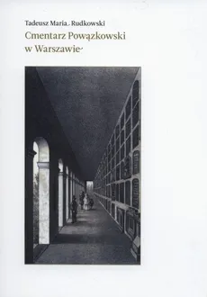 Cmentarz Powązkowski w Warszawie - Outlet - Rudkowski Tadeusz Maria