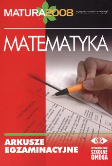 Matematyka Matura 2008 Poziom podstawowy - Outlet