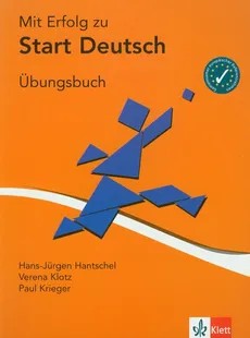Mit Erfolg zu Start Deutsch Ubungsbuch - Outlet - Hans-Jurgen Hantschel, Paul Krieger, Verena Klotz