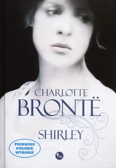 Shirley. Outlet - uszkodzona okładka - Outlet - Charlotte Bronte
