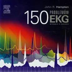 150 problemów EKG - Outlet - John R. Hampton
