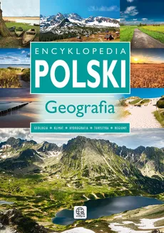 Encyklopedia Polski Geografia. Outlet - uszkodzona okładka - Outlet - Elżbieta Kobojek, Marcin Jaskulski, Sławomir Kobojek